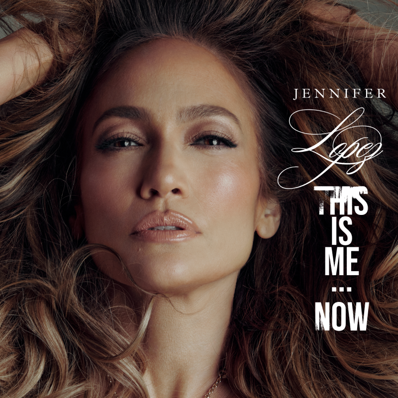 Jennifer Lopez - "This Is Me... Now" Cover Image