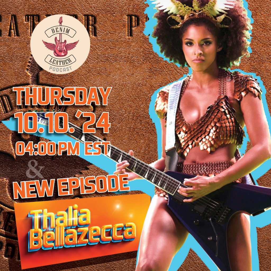 Thalia Bellazecca - episode 17 poster of Denim and Leather podcast