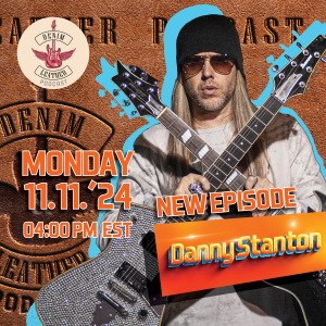 Danny Stanton on Denim and Leather Podcast - episode 21